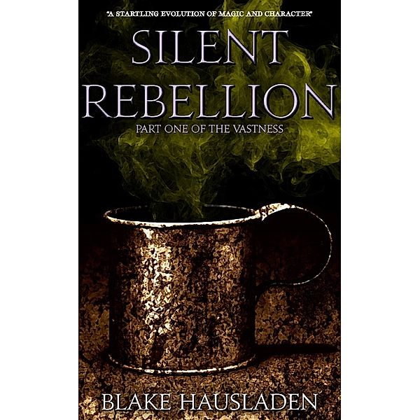 Silent Rebellion, Blake Hausladen