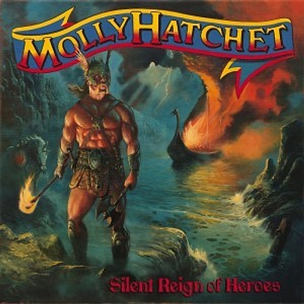 Silent Reign Of Heroes, Molly Hatchet