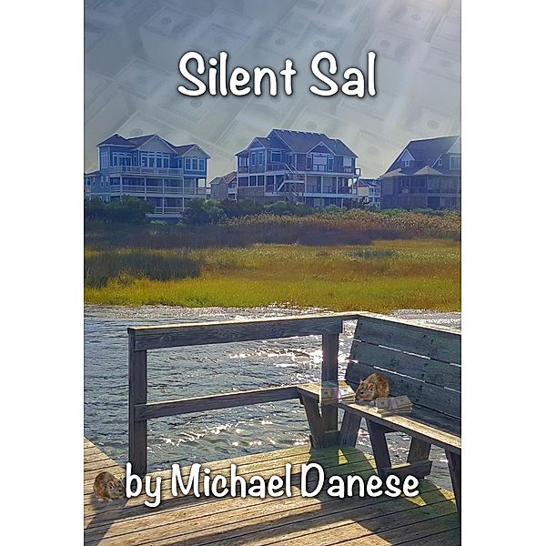 Silent Sal, Michael Danese