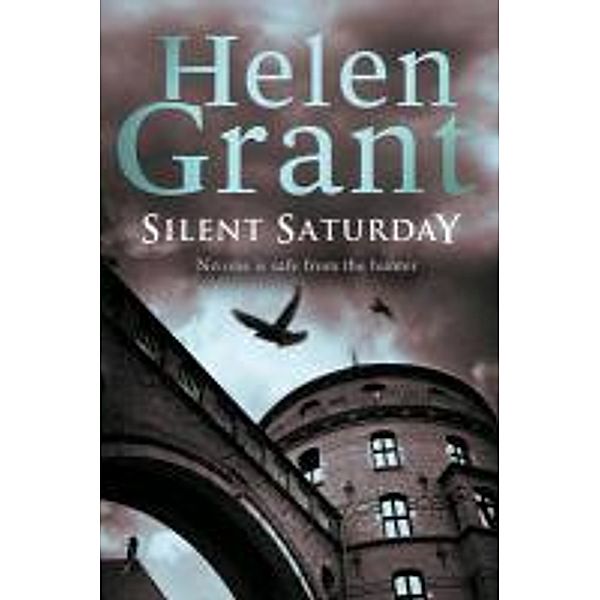 Silent Saturday: Forbidden Spaces Trilogy, Helen Grant