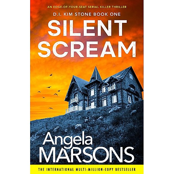 Silent Scream / Detective Kim Stone Bd.1, Angela Marsons