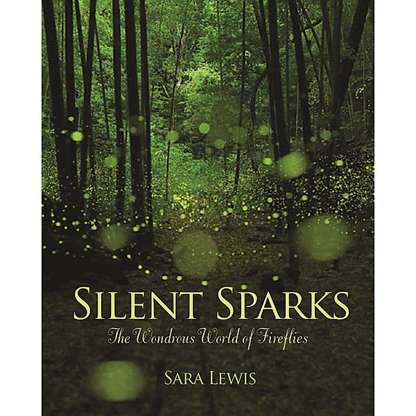 Silent Sparks, Sara Lewis