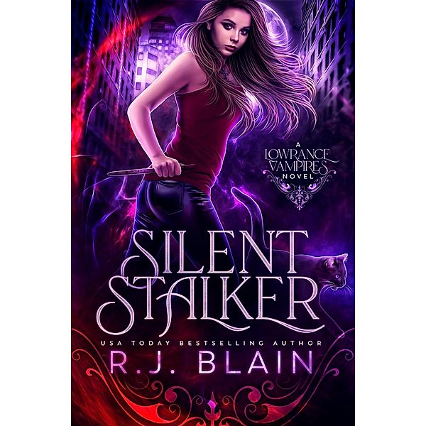 Silent Stalker (Lowrance Vampires, #2) / Lowrance Vampires, R. J. Blain