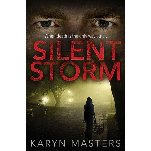 Silent Storm, Karyn Masters