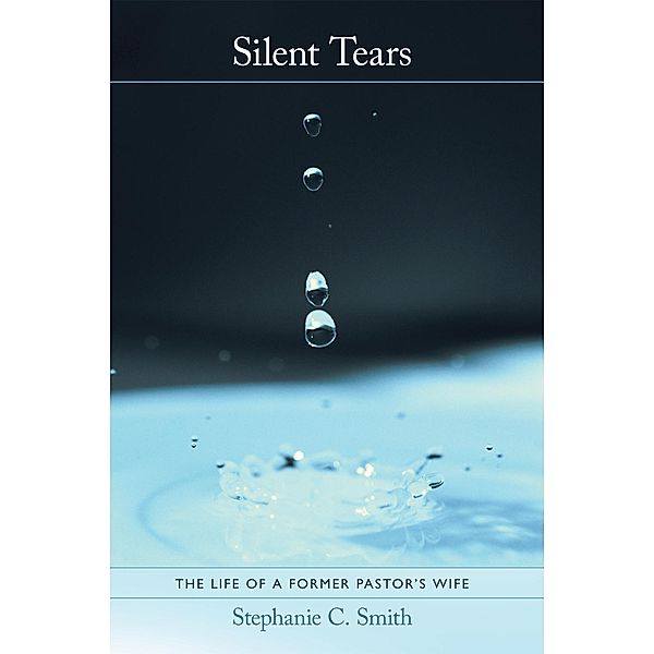Silent Tears, Stephanie C. Smith
