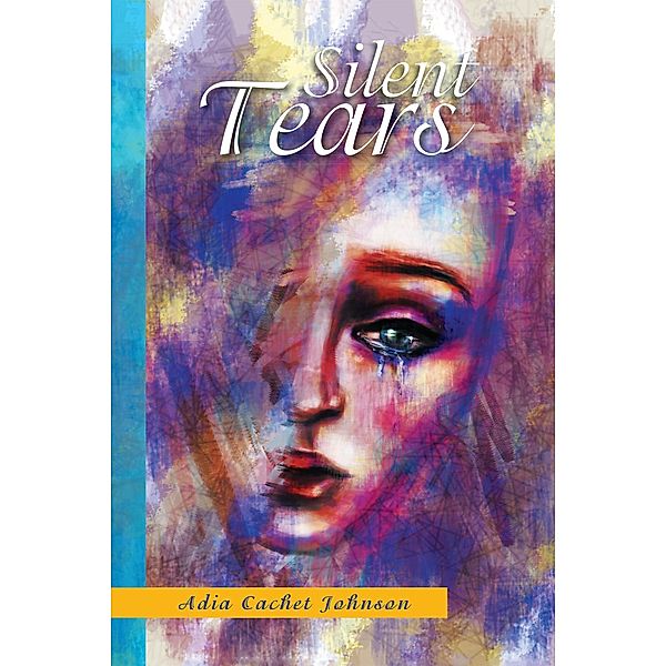 Silent Tears, Adia Cachet Johnson