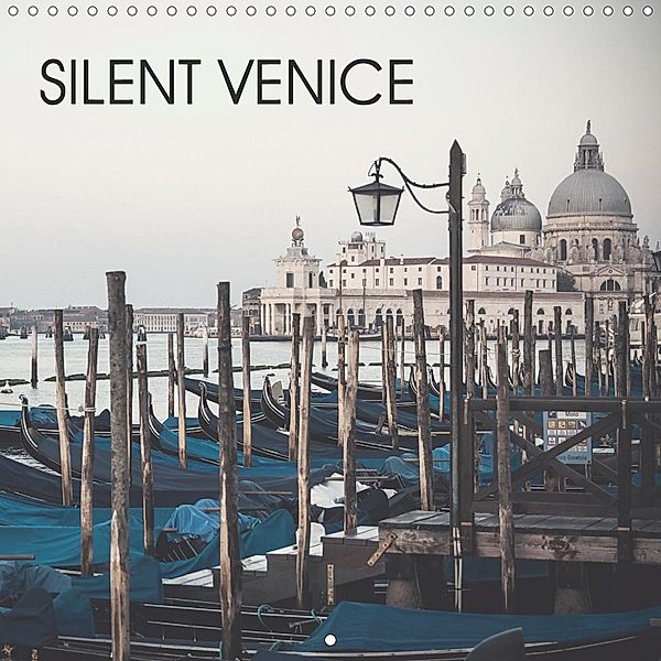 Silent Venice (Wall Calendar 2021 300 × 300 mm Square), Jeanette Dobrindt