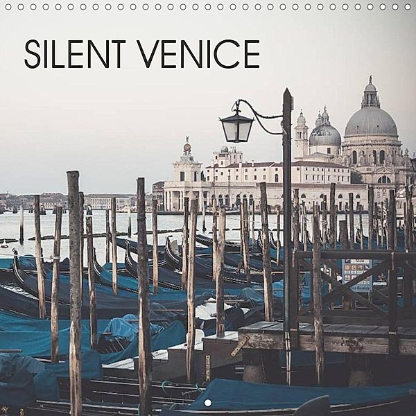 Silent Venice (Wall Calendar 2022 300 × 300 mm Square), Jeanette Dobrindt