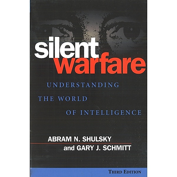 Silent Warfare, Shulsky Abram N. Shulsky