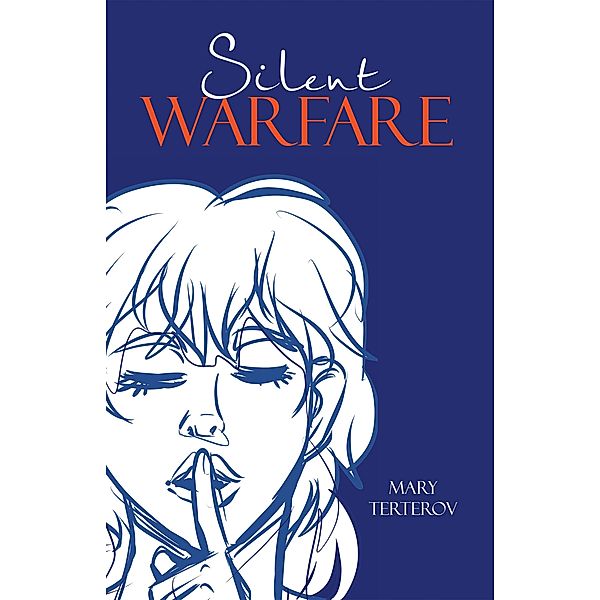 Silent WARFARE, Mary Terterov