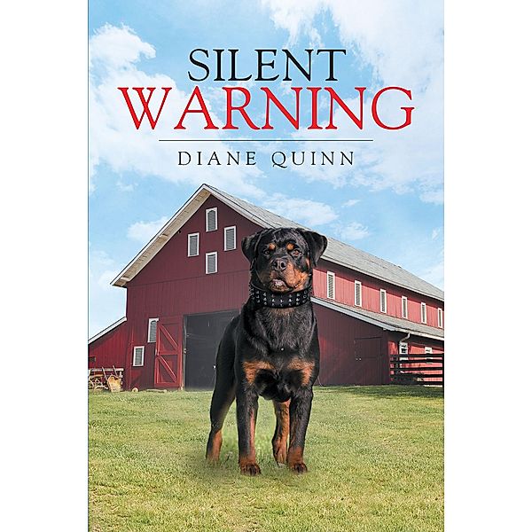Silent Warning / Christian Faith Publishing, Inc., Diane Quinn