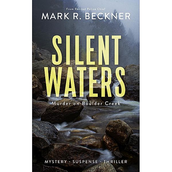 Silent Waters, Mark R Beckner