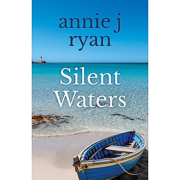 Silent Waters, Annie J Ryan