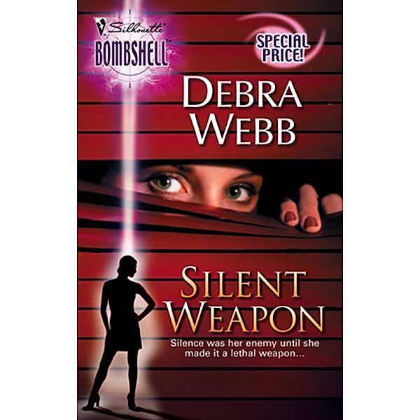 Silent Weapon (Mills & Boon Silhouette), Debra Webb