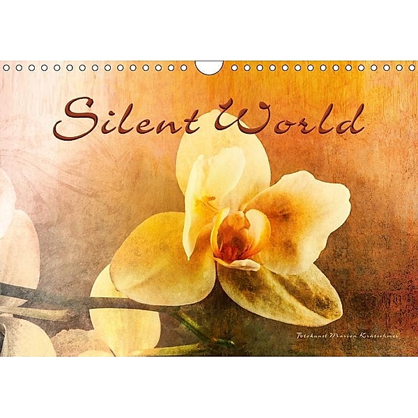 Silent World (Wandkalender 2017 DIN A4 quer), Marion Krätschmer