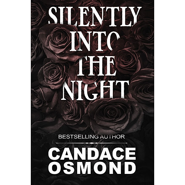 Silently into the Night, Candace Osmond