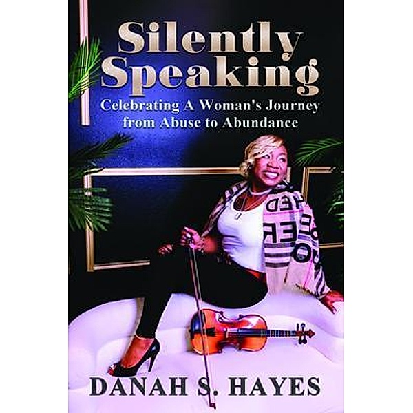 Silently Speaking, Danah Hayes