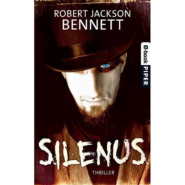Silenus, Robert Jackson Bennett