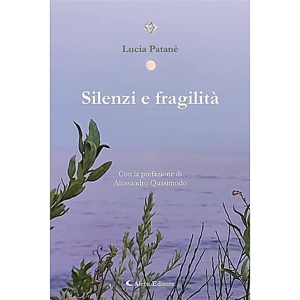 Silenzi e fragilità, Lucia Patanè