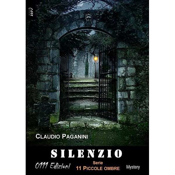 Silenzio / 11 piccole ombre, Claudio Paganini