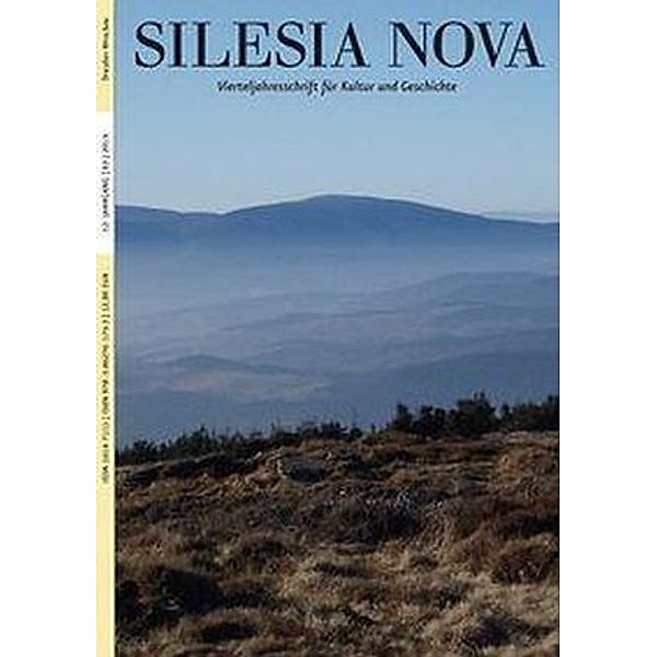 Silesia Nova. Zeitschrift für Kultur und Geschichte / 3-4/2015 / Silesia Nova. Zeitschrift für Kultur und Geschichte / Silesia Nova