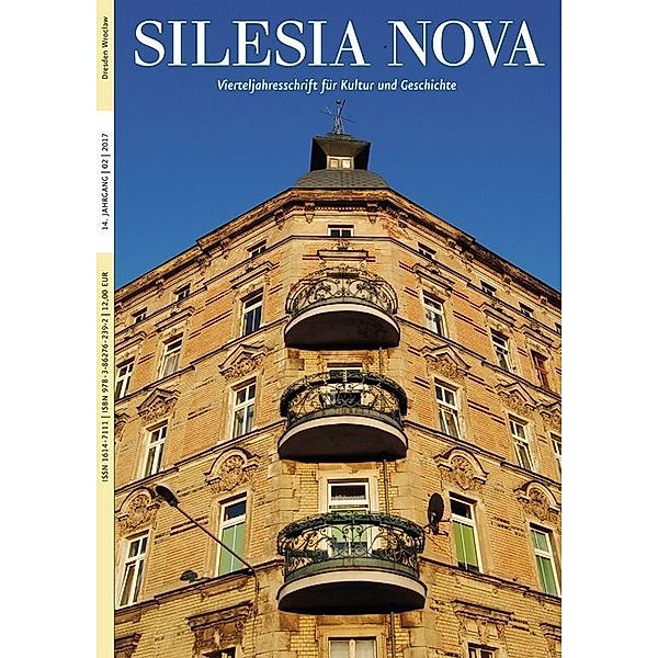 Silesia Nova. Zeitschrift für Kultur und Geschichte / 2/2017 / Silesia Nova. Zeitschrift für Kultur und Geschichte / Silesia Nova