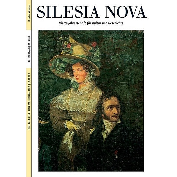 Silesia Nova. Zeitschrift für Kultur und Geschichte / 4/2019 / Silesia Nova. Zeitschrift für Kultur und Geschichte / Silesia Nova