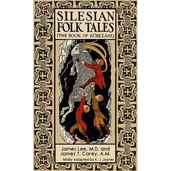 Silesian Folk Tales, James Lee, James T. Carey