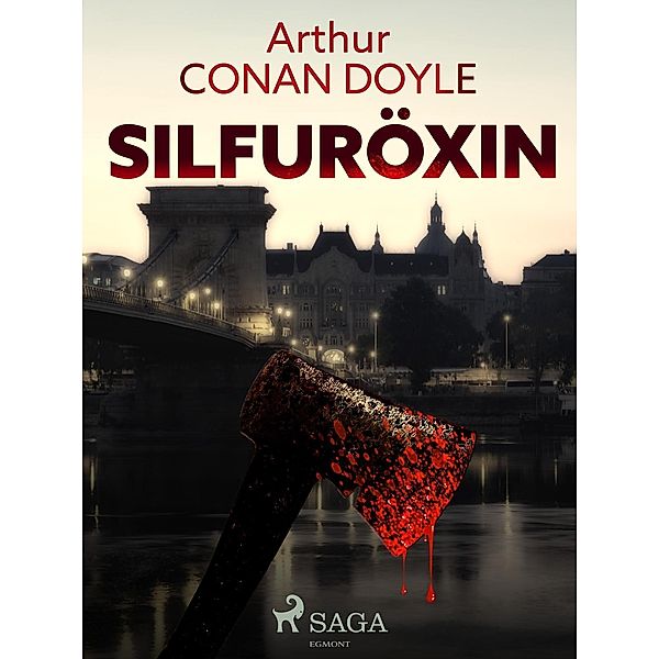 Silfuröxin, Arthur Conan Doyle