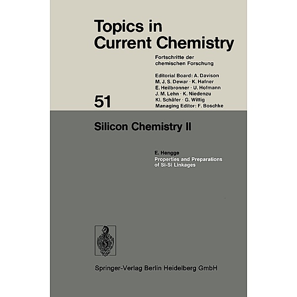 Silicon Chemistry II, Kendall N. Houk, Christopher A. Hunter, Michael J. Krische
