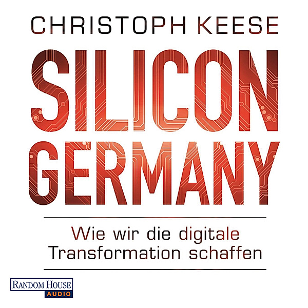 Silicon Germany, Christoph Keese