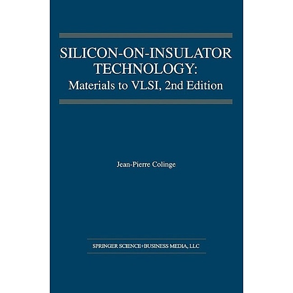 Silicon-on-Insulator Technology, J. -P. Colinge