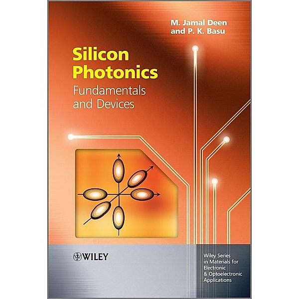 Silicon Photonics, M. Jamal Deen, Prasanta Kumar Basu