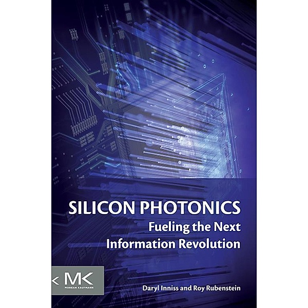 Silicon Photonics, Daryl Inniss, Roy Rubenstein