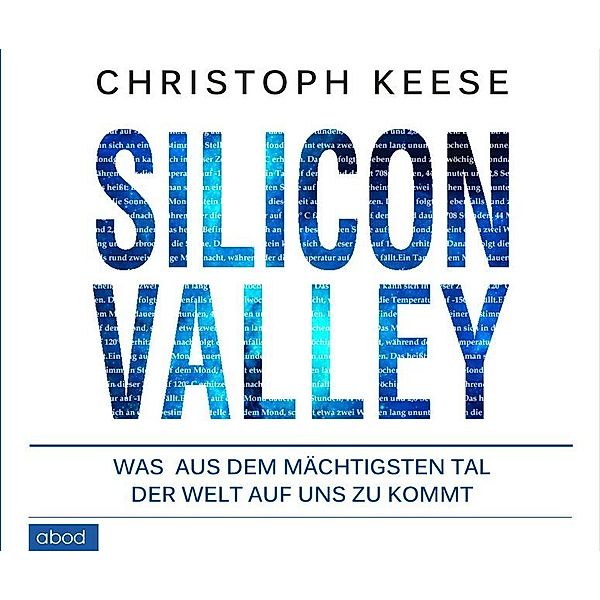 Silicon Valley,Audio-CD, Christoph Keese