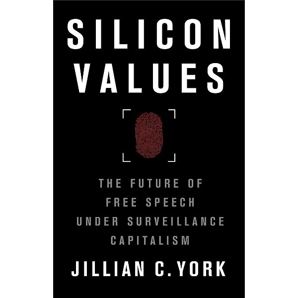 Silicon Values, Jillian C. York