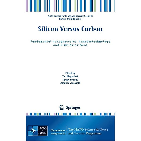 Silicon Versus Carbon / NATO Science for Peace and Security Series B: Physics and Biophysics