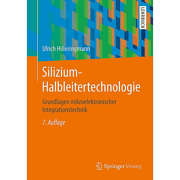 Silizium-Halbleitertechnologie, Ulrich Hilleringmann