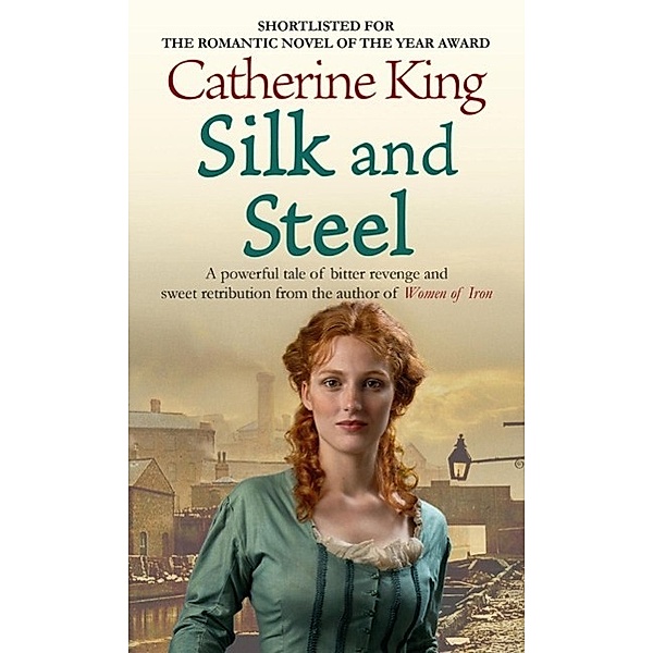 Silk And Steel, Catherine King