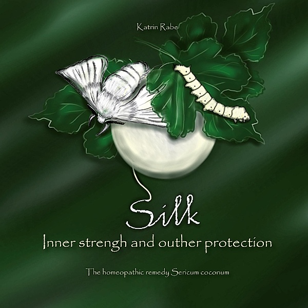Silk - Inner strength and outer protection, Katrin Rabe