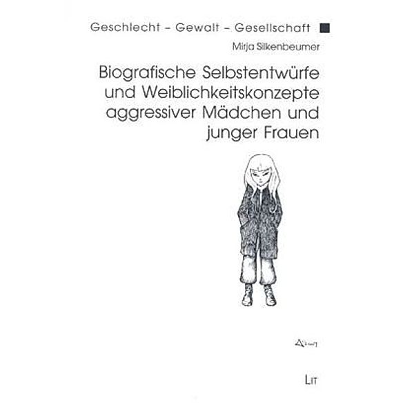 Silkenbeumer, M: Biografische Selbstentwürfe, Mirja Silkenbeumer