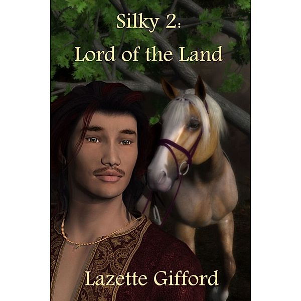 Silky: Silky 2: Lord of the Land, Lazette Gifford