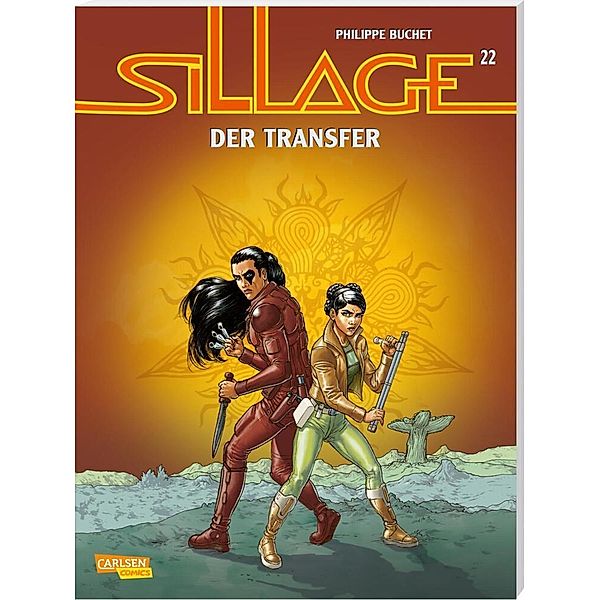 Sillage 22: Der Transfer, Jean David Morvan, Philippe Buchet