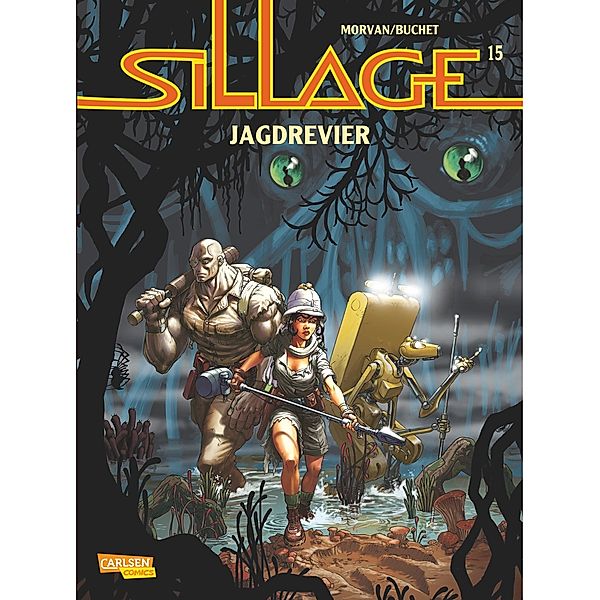 Sillage - Jagdrevier, Jean-David Morvan, Philippe Buchet