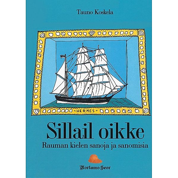 Sillail oikke, Tauno Koskela