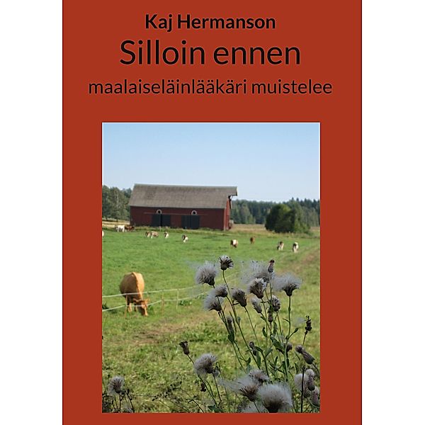 Silloin ennen, Kaj Hermanson