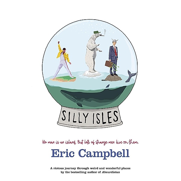 Silly Isles, Eric Campbell