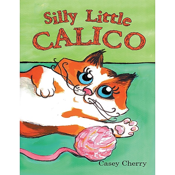 Silly Little Calico, Casey Cherry