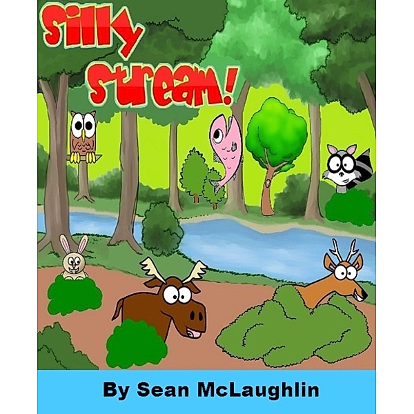 Silly Stream Children's Book, Sean McLaughlin