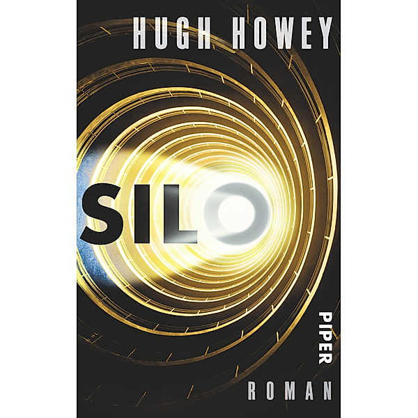 Silo / Silo Trilogie Bd.1, Hugh Howey